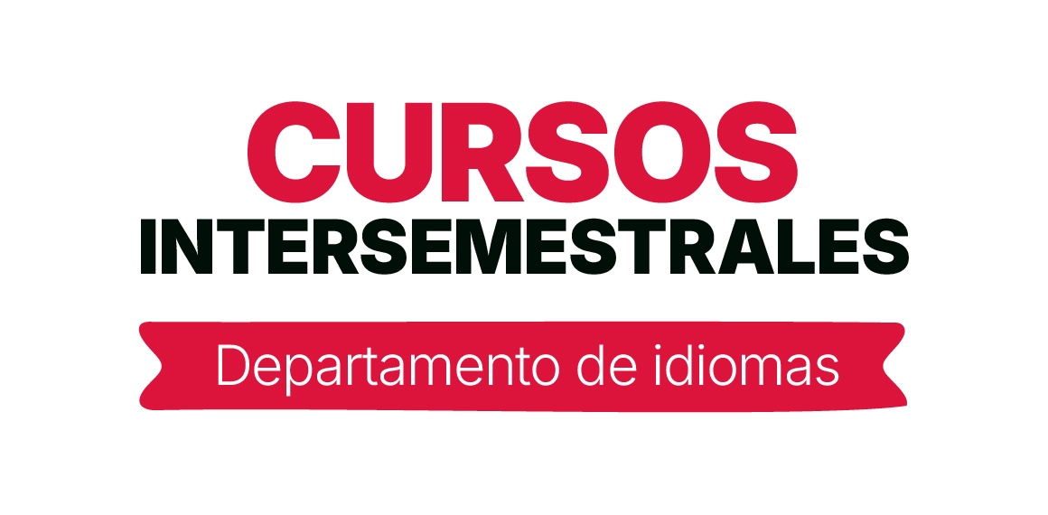 Cursos Intersemestrales Departamento Idiomas primer semestre de 2026