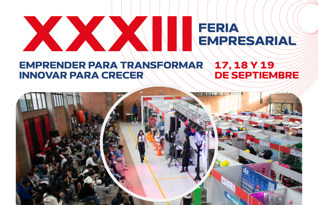 Llega a la sede Tunja la XXXIII Feria Empresarial