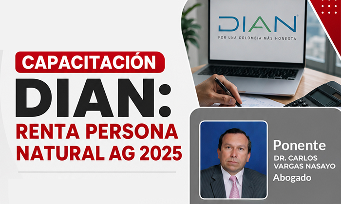 Capacitación DIAN: renta persona natural AG 2025